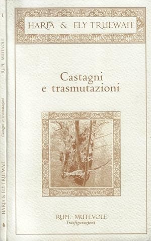 Bild des Verkufers fr Castagni e trasmutazioni zum Verkauf von Biblioteca di Babele