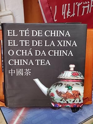 EL TÉ DE CHINA :(Exposición)