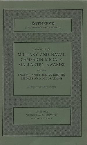 Immagine del venditore per Sotheby's. Catalogue of Military and Naval Campaign Medals, Gallantry Awards, 2nd July 1980 venduto da Librairie Archaion