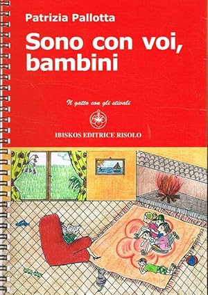 Bild des Verkufers fr Sono con voi, bambini zum Verkauf von Biblioteca di Babele