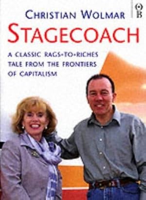 Bild des Verkufers fr Stagecoach: A Classic Rags to Riches Tale from the Frontiers of Capitalism zum Verkauf von WeBuyBooks 2