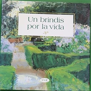 Seller image for Un brindis por la vida for sale by Librera Alonso Quijano