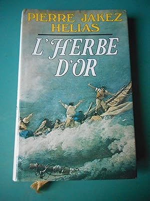 Image du vendeur pour L'herbe d'or mis en vente par Frederic Delbos