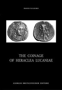 Seller image for The Coinage of Heraclea Lucaniae for sale by Libreria Studio Bosazzi