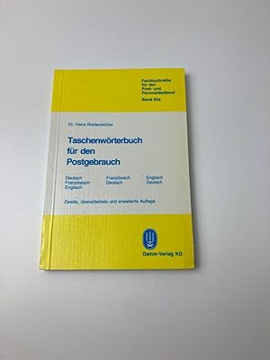Taschenwörterbuch für den Postgebrauch: franz.-engl; franz.-dt., engl.-dt.