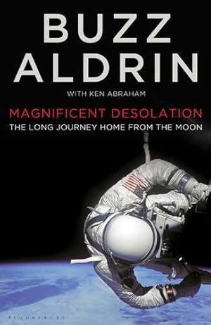 Bild des Verkufers fr Magnificent Desolation: The Long Journey Home from the Moon zum Verkauf von WeBuyBooks