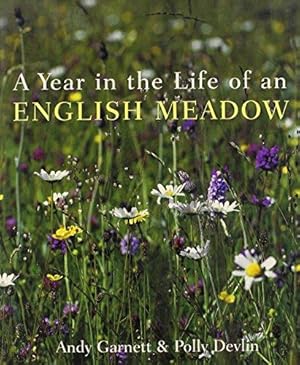 Imagen del vendedor de A Year in the Life of an English Meadow a la venta por WeBuyBooks