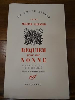 Requiem pour une nonne (Requiem for a nun). Traduit de l'américain par M.E. Coindreau. Préface d'...