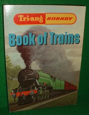 TRI-ANG HORNBY BOOK OF TRAINS