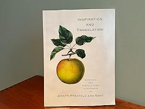 Seller image for Inspiration and Translation: Botanical and Horticultural Lithographs of Joseph Prestele and Sons for sale by Friends of the Curtis Memorial Library