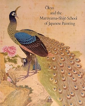 Okyo and the Maruyama-Shijo School of Japanese Painting