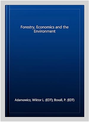 Imagen del vendedor de Forestry, Economics and the Environment a la venta por GreatBookPricesUK