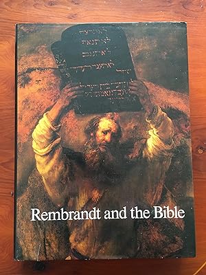 Rembrandt and the Bible - Stories from the Old and New Testament illustrated by Rembrandt in Pain...