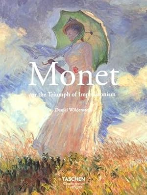 Immagine del venditore per Monet or the Triumph of Impressionism: MI (Midi Series) venduto da WeBuyBooks