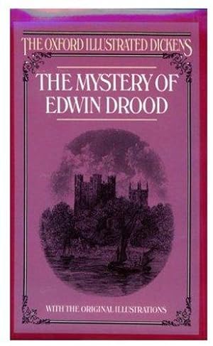 Seller image for The Mystery of Edwin Drood (New Oxford Illustrated Dickens) for sale by WeBuyBooks