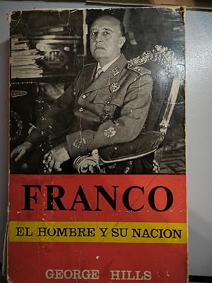 Imagen del vendedor de Franco. El Hombre y su nacin. a la venta por TraperaDeKlaus