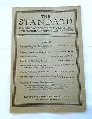 Immagine del venditore per The Standard (Vol. XI No. 9 - May 1925): Published to Promote Ethical Thinking & to Encourage Better Ways of Living (Magazine) venduto da Bloomsbury Books