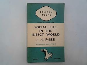 Image du vendeur pour Social Life in the Insect World mis en vente par Goldstone Rare Books