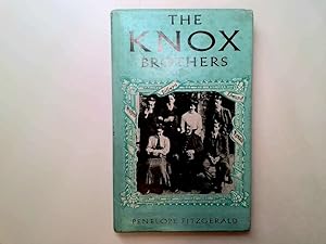 Bild des Verkufers fr The Knox Brothers: Edmund (Evoe) 1881-1971 Dillwyn 1883-1943 Wilfred 1886-1950 Ronald 1888-1957 zum Verkauf von Goldstone Rare Books