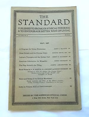 Imagen del vendedor de The Standard (Vol. XIII No. 9 - May 1927): Published to Promote Ethical Thinking & to Encourage Better Ways of Living (Magazine) a la venta por Bloomsbury Books