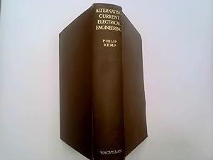 Imagen del vendedor de Alternating Current Electrical Engineering Hardback a la venta por Goldstone Rare Books