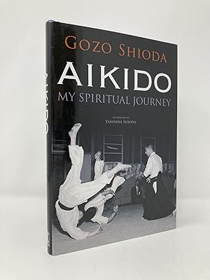 Immagine del venditore per Aikido: My Spiritual Journey venduto da Southampton Books