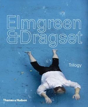 Immagine del venditore per Elmgreen & Dragset: Trilogy: Celebrity - The One & The Many · The Collectors · The Welfare Show venduto da WeBuyBooks