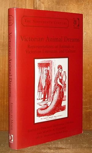 Bild des Verkufers fr Victorian Animal Dreams: Representations of Animals in Victorian Literature and Culture (The Nineteenth Century Series) zum Verkauf von Novelty Shop Used & Rare Books