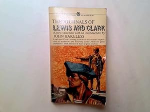 Immagine del venditore per The Journals Of Lewis And Clark, A New Selection With An Introduction By John Bakeless venduto da Goldstone Rare Books