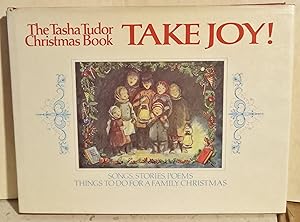 Take Joy! The Tasha Tudor Christmas Book