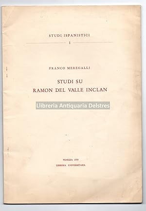 Bild des Verkufers fr Studi su Ramn del Valle Incln. Studi Ispanistici, 1. zum Verkauf von Llibreria Antiquria Delstres