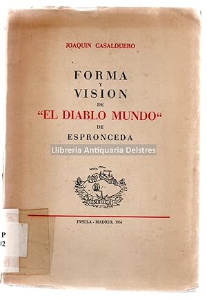 Bild des Verkufers fr Forma y visin de "El Diablo Mundo" de Espronceda. zum Verkauf von Llibreria Antiquria Delstres