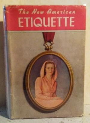 Seller image for The New American Etiquette for sale by Mainly Books