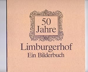 Bild des Verkufers fr 50 Jahre Limburgerhof. Ein Bilderbuch. zum Verkauf von Die Wortfreunde - Antiquariat Wirthwein Matthias Wirthwein