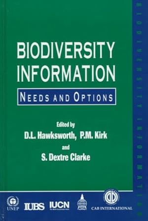 Immagine del venditore per Biodiversity Information : Needs and Options : Proceedings of the 1996 International Workshop on Biodiversity Information venduto da GreatBookPrices