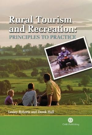 Seller image for Rural Tourism and Recreation : Principles to Practice for sale by GreatBookPrices
