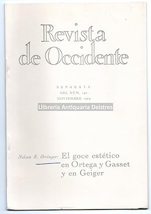 Seller image for El goce esttico en Ortega y Gasset y en Geiger. Revista de Occidente. Separata del nm. 140, Noviembre 1974. for sale by Llibreria Antiquria Delstres