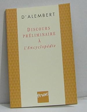 Image du vendeur pour Discours Prliminaire  L'encyclopdie, Ou Dictionnaire raisonn Des Sciences, Des Arts et Des Mtiers, mis en vente par Ammareal