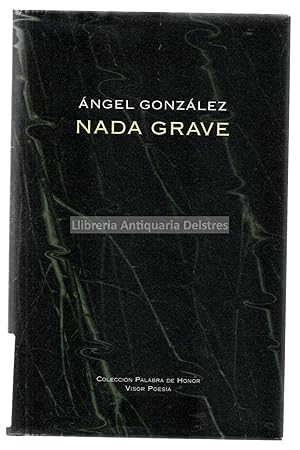 Imagen del vendedor de Nada grave. a la venta por Llibreria Antiquria Delstres