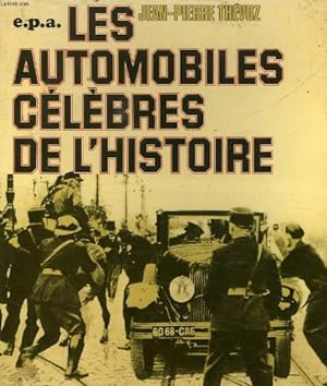 Bild des Verkufers fr Les automobiles celebres de l'histoire zum Verkauf von Ammareal