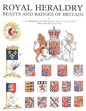Seller image for Royal Heraldry Beasts and Badges of Britain for sale by M Godding Books Ltd