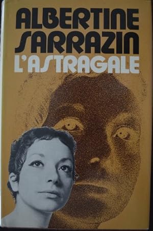 Seller image for Albertine Sarrazin. L'Astragale for sale by Ammareal