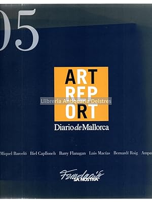 Seller image for Art Report. Diario de Mallorca. 2005. for sale by Llibreria Antiquria Delstres