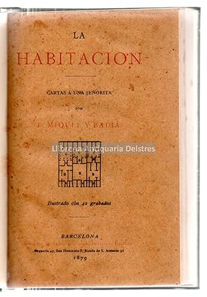 Bild des Verkufers fr La habitacin. Cartas a una seorita. zum Verkauf von Llibreria Antiquria Delstres