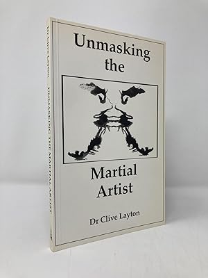 Image du vendeur pour Unmasking the Martial Artist mis en vente par Southampton Books