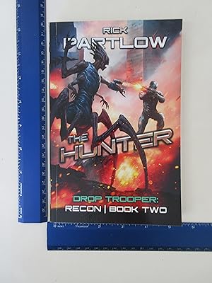 Seller image for The Hunter: A Military Sci-Fi Series (Drop Trooper: Recon) for sale by Coas Books