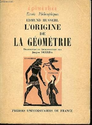 Imagen del vendedor de L'origine de la gomtrie - Collection Epimthe essais philosophiques. a la venta por Le-Livre