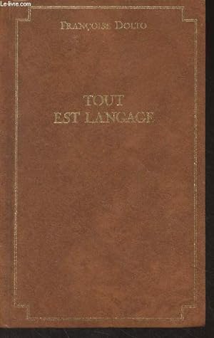 Seller image for Tout est langage for sale by Le-Livre