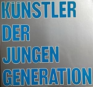 Seller image for Knstler der jungen Generation. Ein Literaturverzeichnis und biographisches Nachschlagewerk. for sale by Antiquariat J. Hnteler