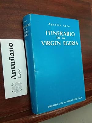 Image du vendeur pour Itinerario de la Virgen Egeria mis en vente par Libros Antuano